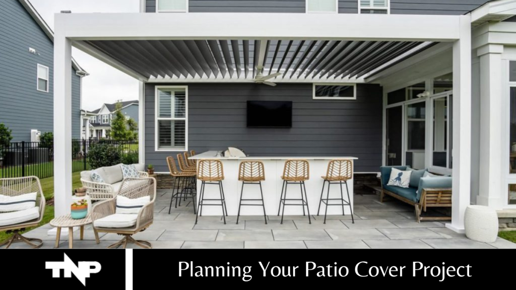 Planning Your Patio Cover Project